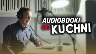 AUDIOBOOKI OD KUCHNI [upl. by Bishop67]