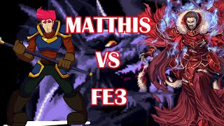 MATTHIS SOLO RUNS Fire Emblem 3 book 2 [upl. by Kennith]