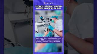 Cara Menghilangkan Rabun Mata dengan Operasi Lasik Berteknologi Laser [upl. by Ellenor]