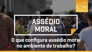 Assédio moral o que é e o que fazer  Jornada [upl. by Barna]