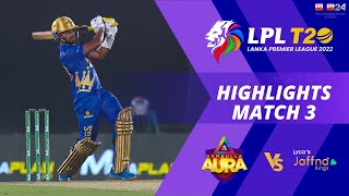 Dambulla Aura vs Jaffna Kings  Full Match Highlights  LPL 2022  Match 03 [upl. by Etnoved]