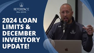 Loan limits December 3rd inventory update and more 2024 [upl. by Bohon783]