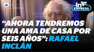 Critican a Rafael Inclán tras comentario misógino contra Sheinbaum I Reporte Indigo [upl. by Licko836]