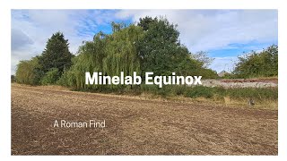 Minelab Equinox in the forgotten field and a Roman find [upl. by Enytsuj]