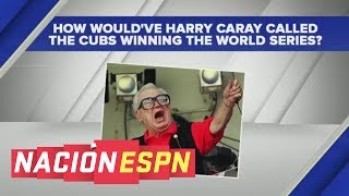 Will Ferrell Impersonates Harry Caray Calling Cubs Winning World Series  Nación ESPN [upl. by Etnud35]