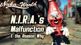 Fallout 4 NukaWorld DLC  NIRA’s Malfunction amp the Reason Why [upl. by Pirozzo]