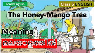 The Honey Mango Tree  Meaning in Malayalam  Class 5 English [upl. by Betteanne914]