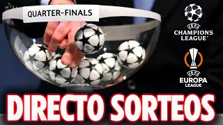 SORTEO CUARTOS DE FINAL CHAMPIONS LEAGUE 2024 amp EUROPA LEAGUE 2024  COMENTANDO EN DIRECTO [upl. by Eahcim]