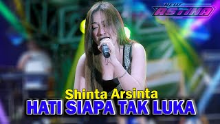 SHINTA ARSINTA  HATI SIAPA TAK LUKA  NEW ASTINA LIVE GLONGGONG MADIUN  PM AUDIO  MP PRODUCTION [upl. by Leanard740]