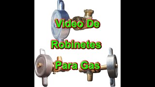 Robinetes Para Gas De Bronce [upl. by Araiet]