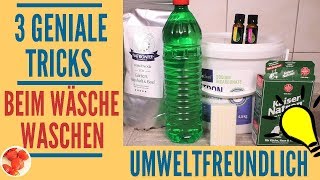 3 geniale Tricks für umweltfreundliches Wäsche waschen  Einfach und nachhaltig mit Hausmitteln [upl. by Glen]