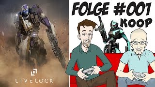 LIVELOCK 01 ∴ Mission Maschine Online amp Uplink ∴ Lets Play Together LPT PS4 CoOpKoop deutsch [upl. by Aivat316]