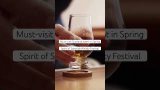 Visiting Scotland in Spring  Spirit of Speyside Whisky Festival [upl. by Winnah]