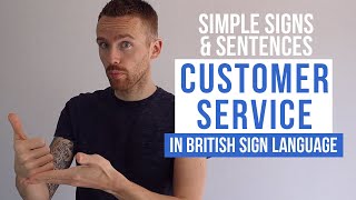 Learn Simple Signs amp Sentences in BSL for Customer Service [upl. by Ammann]