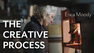 The Creative Process Erica Moody [upl. by Erine275]