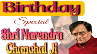 Birthday Shri Narendra Chanchal JiNarindre Chanchal Lovekesh Bhatia [upl. by Liscomb]