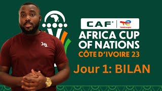 Bilan de fin de 1ère Journée  CAN 2023 Cote d´Ivoire  Quelles équipes se qualifieront [upl. by Machute989]