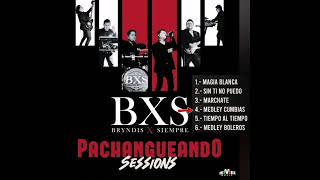 BXS  Pachangueando Sessions Álbum Completo 2024 [upl. by Ttennej]