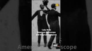 1903 Cake Walk  African American dance  American Mutoscope amp Biograph Co history silentfilm [upl. by Inaluahek426]