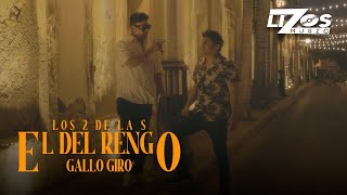 Los 2 de la S – El Rengo del Gallo Giro Visualizer [upl. by Kata]