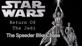 Chapter IV The Speeder Bike Chase [upl. by Ahsiya]