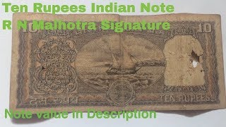 Ten Rupees Indian Note R N Malhotra Signature see description for note value amp general information [upl. by Attekal500]