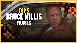 Ranking The Top 5 Bruce Willis Films [upl. by Nnorahs944]