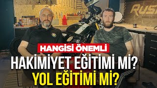 HANGİSİ ÖNEMLİ  Hakimiyet Eğitimi mi Yol Eğitimi mi [upl. by Naejeillib]