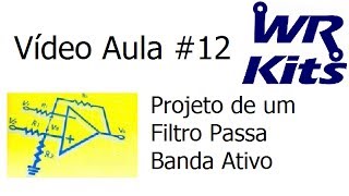 PROJETO DE UM FILTRO PASSA BANDA ATIVO [upl. by Lindbom451]