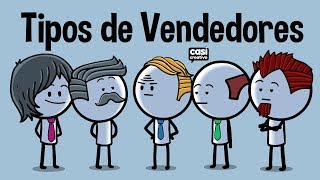 Tipos de vendedores  Casi Creativo [upl. by Enirhtak]