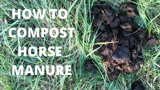 How to Compost Horse Manure [upl. by Ebby413]