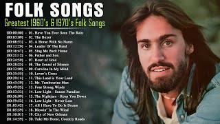 Greatest 1960s amp 1970s Folk Songs  60S amp 70S Folk Music Hits Playlist  Classics Folk Songs [upl. by Ahsiena]