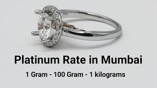 Today Platinum Rate in Mumbai  1 Gram amp 1 kilograms platinum price in Mumbai Today [upl. by Ternan95]