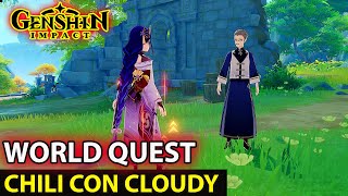 Chili Con Cloudy World Quest Guide Genshin Impact 44 [upl. by Notfa]