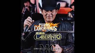 Mix De Puros Corridos De Grupo Laberinto [upl. by Brunn]