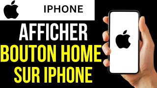 Comment Afficher Le Bouton Home Sur Iphone [upl. by Jobina]