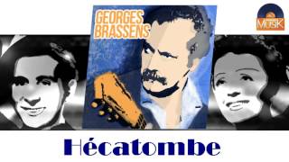 Georges Brassens  Hécatombe HD Officiel Seniors Musik [upl. by Mikel]