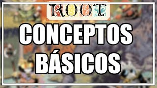 Cómo jugar a Root  Conceptos Básicos  Tutorial para Aprender [upl. by Elata704]