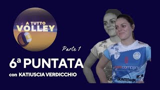 ATuttoVolley 02 11 2024 Katiuscia Verdicchio 1a Parte [upl. by Sidell681]