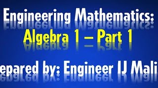 Engineering Mathematics Algebra Part I  Basic Concepts [upl. by Mollee]