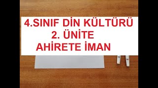 4Sınıf Din Kültürü ve Ahlak Bilgisi 2 üniteAHİRETE İMAN [upl. by Rebekkah]