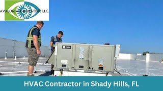 HVAC Contractor in Shady Hills FL  Avalon Air amp Heating LLC [upl. by Suzi]