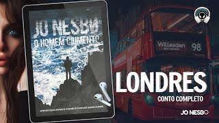 Londres  Jo Nesbo conto completo  Audiobook  Audiolivro  Narração Humana [upl. by Navy]