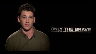 Miles Teller Sends Heartfelt Message To First Responders  ONLY THE BRAVE Interview [upl. by Kanya]