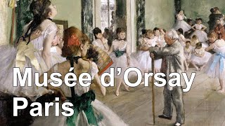 Musée d’Orsay Paris  101 paintings in the Museum Collection with captions HD [upl. by Kasevich]