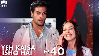 Yeh Kaisa Ishq Hai  Episode 40  Turkish Drama  Serkan Çayoğlu l Cherry Season  Urdu DubbingQD1Y [upl. by Arianie]