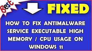 How to Fix Antimalware Service Executable High Memory  CPU Usage on Windows 11 [upl. by Okir571]