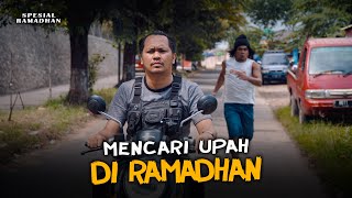 MENCARI UPAH DI RAMADHAN [upl. by Suoilenroc]