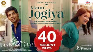 Mann Jogiya  Official Song  Arijit SinghIshita Vishwakarma  Anique  Dheeraj  Pyaar Hai Toh Hai [upl. by Netsrejk5]