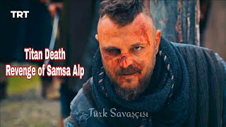 Titan Death Scene  Revenge of Samsa Alp  Diriliş Ertuğrul [upl. by Uhej430]